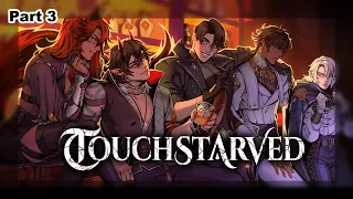 A Gathering of Boyfriends - TOUCHSTARVED Demo Part 3