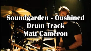 Soundgarden - Outshined Official Drum Track - Guitar/Bass Backing Track - Matt Cameron (Drums Only)