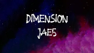 JAE5 - Dimension (feat. Skepta & Rema) (Lyrics)