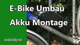 So bekommst Du deinen Akku ans Fahrrad - vom Fahrrad zum Pedelec - Teil 2