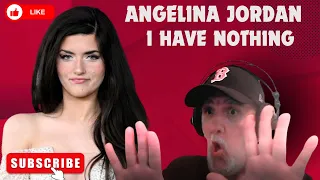 Angelina Jordan - I Have Nothing (Whitney Houston Cover) REACTION #angelinajordan