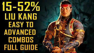 'LIU KANG' Basic to Advance Full Combo With Kameo Guide Mortal Kombat 1[15 - 52%]