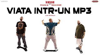 Zeze feat. Phunk B & Tecko Starr - Viata intr-un mp3 | prod. Rhazola