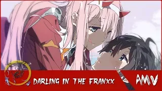 [LWOA] Darling in the FranXX「AMV」- 720HD