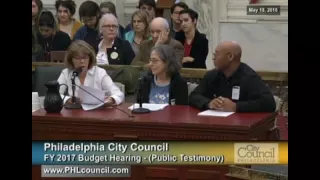 Philadelphia City Council Budget Hearings 5-18-2016 Public Testimony