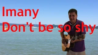 Imany – Don't be so shy - ( #Fingerstyle #Guitar #Cover by Enyedi Sándor )