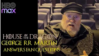 House of the Dragon | George R. R. Martin Answers Fan Questions
