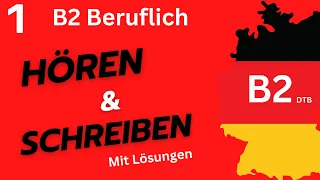 B2 Beruflich Hören und Schreiben Deutsch TEST für den Beruf B2 Kompletter Modelltest 1 mit Lösungen