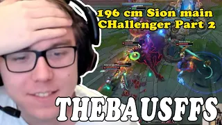 Thebausffs Plays League Of Legends: 196 cm Sion main CHallenger Part 2 (Twitch Stream)