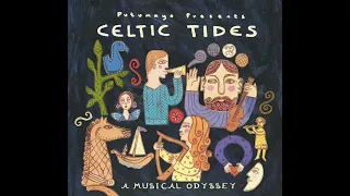 Celtic Tides (Official Putumayo Version)