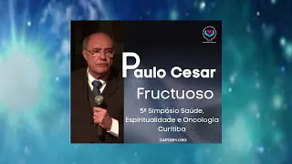 A Medicina Mediúnica do Futuro - Dr. Paulo Cesar Fructuoso - 5º Simpósio