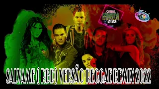 RBD ( SALVAME ) VERSÃO REGGAE REMIX 2022