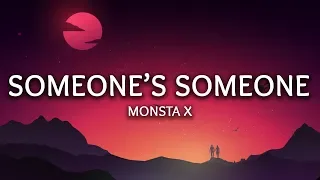 Monsta X ‒ SOMEONE'S SOMEONE (Lyrics)