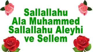 Sallallahu Ala Muhammed Sallallahu Aleyhi ve Sellem