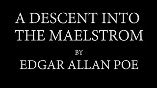 A Descent into the Maelstrom by Edgar Allan Poe Audio Recording