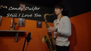 Candy Dulfer - Still I Love You Tenor Sax Cover