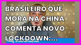 BRASILEIRO QUE MORA NA CHINA COMENTA NOVO LOCKDOWN: ‘SE NÃO GUARDOU DINHEIRO. TEM QUE...