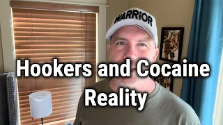 Hookers and Cocaine Reality
