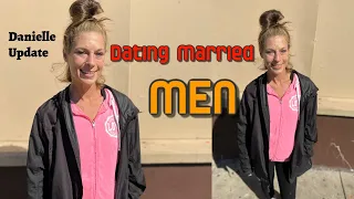 Dating Married Men - Danielle (Update Interview)