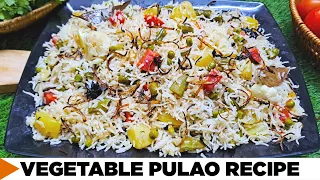 Vegetable Pulao Recipe | Easy Veg Pulav | khushbodar khila khila Sabzi Pulao | Vegetable Rice Recipe