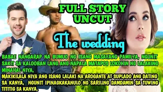 FullStory||The Wedding