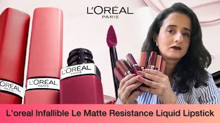 NEW L'oreal Infallible Le Matte Resistance Liquid Lipstick (ALL 12 SHADES) REVIEW