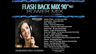 Flash Back Mix 90" vol 2 mixado por dj bonny em 03/04/2024