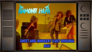 Diamond Head - Sweet and Innocent (Lost Original Mix) [Official Video]