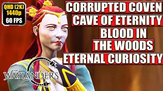 The Waylanders Gameplay Walkthrough Cave of Eternity - Blood In The Woods - Corrupted Coven - Badena