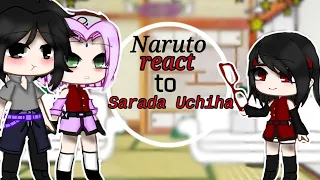 Team 7 react to Sarada Uchiha✅ || Naruto shippuden || Gacha club || Cony