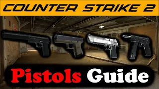 Counter Strike 2: Pistols Guide!