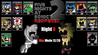 Five Nights at Sonic's 2 Reopened - Night 8, Max Mode 12/20