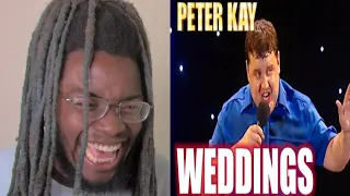 FIRST TIME REACTING TO | Peter Kay "Weddings" REACTION
