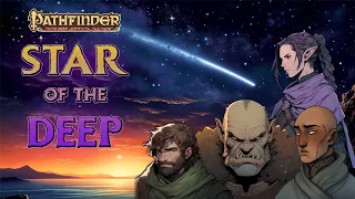 Pathfinder Campaign: Star of the Deep | Re-Doubt