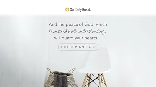 Stress to Peace | Audio Reading | Our Daily Bread Devotional | March 28, 2023