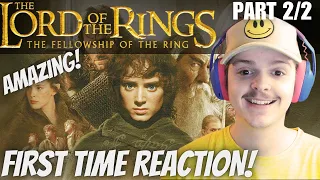THIS WORLD'S INCREDIBLE! LORD OF THE RINGS: THE FELLOWSHIP OF THE RING FIRST TIME REACTION! PART 2/2