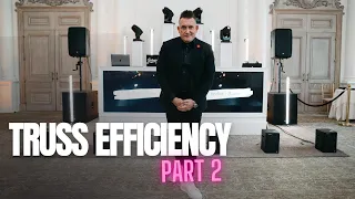 Truss Efficiency - Part 2 #DJSetUp