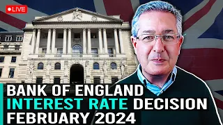 Bank of England Interest Rate Decision February 2024 - My Take