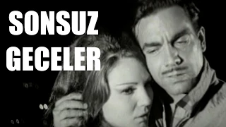 Sonsuz Geceler - Eski Türk Filmi Tek Parça