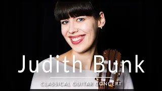 Judith Bunk - Classical Guitar Online Concert | Dowland, Bach, Coste & Buxtehude at @SiccasGuitars