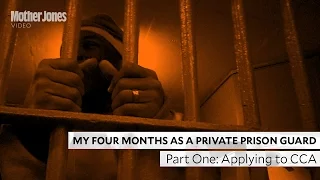 My Four Months as a Private Prison Guard: Part One