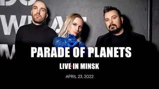 Parade of Planets. Live in Minsk - Teaser - (23.04.2022)