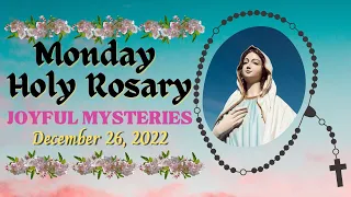 📿HOLY ROSARY TODAY, MONDAY, DECEMBER 26, 2022 || THE JOYFUL MYSTERIES #rosary #newaudio
