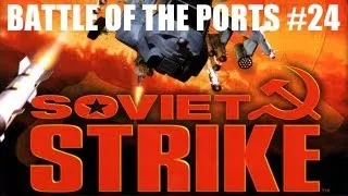 Battle of the Ports HD #24 (Soviet Strike)