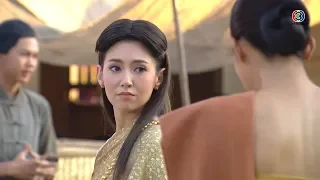 FIN | โถ่...เป็นห่วง กลัวร้อน | บุพเพสันนิวาส EP.6 | Ch3Thailand