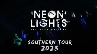 Neon Lights Trailer-SOUTHERN TOUR 2023