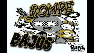 ROMPE BAJOS VOL 6