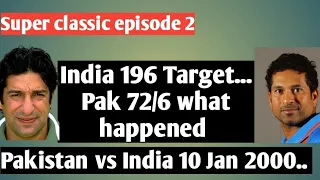 Super classic episode 2,, Pakistan vs India 10 January 2000 match highlights!!