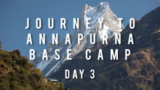 Journey to Annapurna Base Camp, Nepal - Day 3