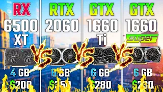 RX 6500XT vs RTX 2060 vs GTX 1660Ti vs GTX 1660 Super